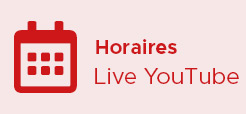 Horaires Live YouTube